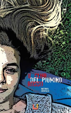 Cover of the book Il club del piumino rosso by Gemma Tisci, Ernesto De Carolis, Luciana Jacobelli, Aldo Marturano, Gianluca Soricelli