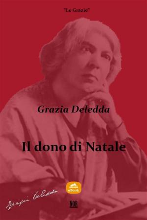 Cover of the book Il dono di Natale by Antonella Puddu