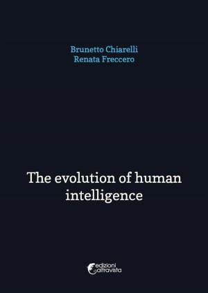 Cover of the book The evolution of human intelligence by Renata Freccero