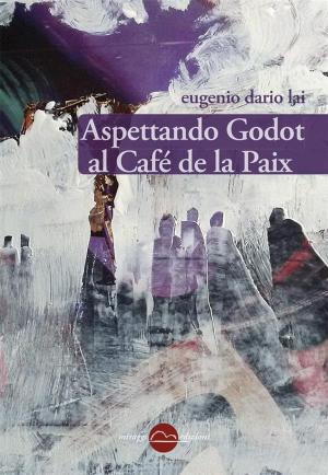Cover of the book Aspettando Godot al Café de la Paix by AA. VV.
