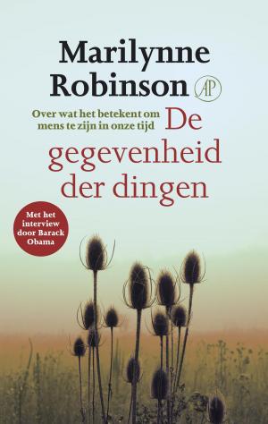 Cover of the book De gegevenheid der dingen by Elisabeth Asbrink