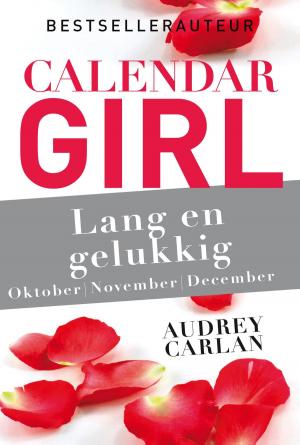 Cover of the book Lang en gelukkig - oktober/november/december by Nora Roberts