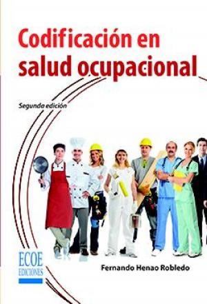 Cover of the book Codificación en salud ocupacional by Jhonny de Jesús Meza Orozco