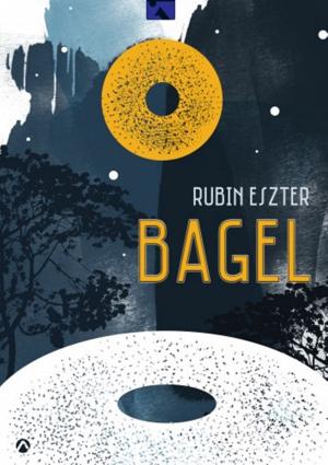 Cover of the book Bagel by Cecelia Ahern