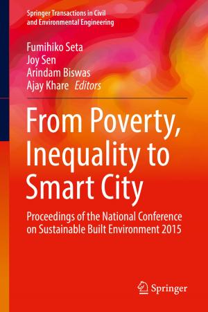 Cover of the book From Poverty, Inequality to Smart City by Kumar V. Pratap, Rajesh Chakrabarti