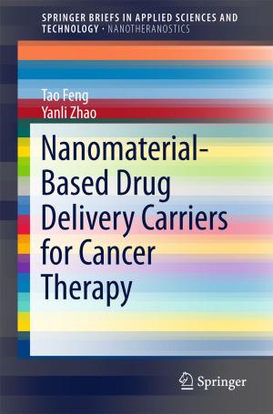 Cover of the book Nanomaterial-Based Drug Delivery Carriers for Cancer Therapy by Dhorali Gnanasekaran, Venkata Prasad Chavidi