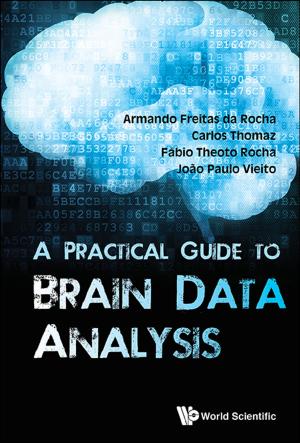 Cover of the book A Practical Guide to Brain Data Analysis by Eli P Cox III