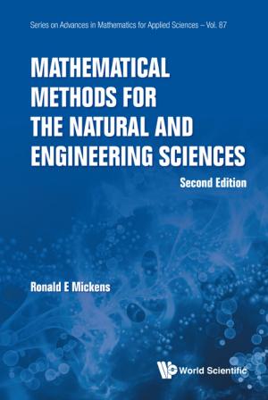 bigCover of the book Mathematical Methods for the Natural and Engineering Sciences by 