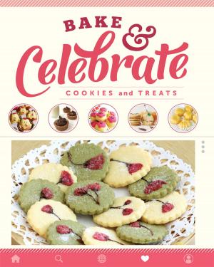Cover of the book Bake & Celebrate: Cookies and Treats by Terry O'Connor