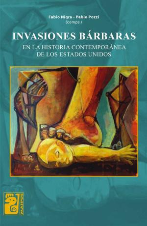 Cover of the book Invasiones bárbaras by Conrado Eggers Lan