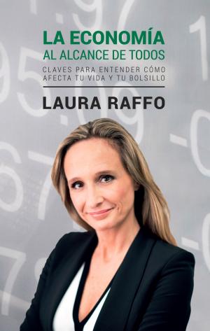 Cover of the book La economía al alcance de todos by Roberto Balaguer