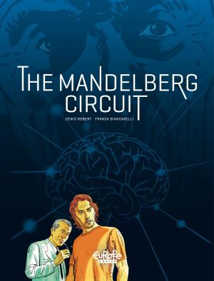 Cover of the book The Mandelberg Circuit - Volume 1 by Jose Luis Munuera, Jose Luis Munuera