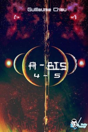 Cover of the book A-BIS 4/5 by Charlotte Pignol, Audrey Singh, Adel Omouri, Grégory Bryon, Sonia Quémener