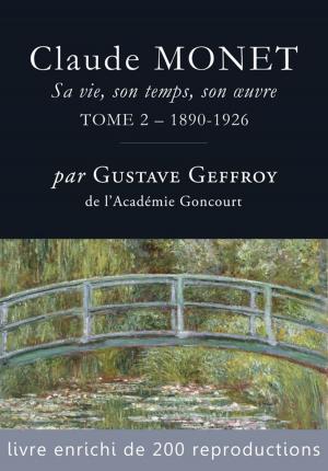 Book cover of Claude Monet. Sa vie, son temps, son oeuvre