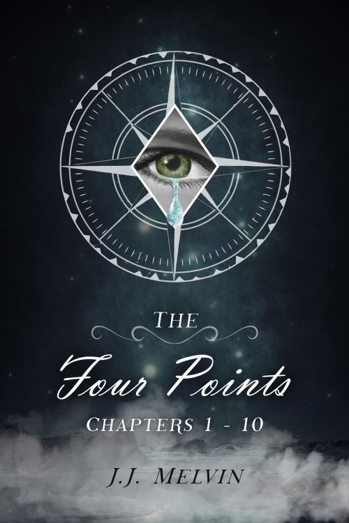 Cover of the book The Four Points Chapters 1-10 by JJ Melvin, JJ Melvin