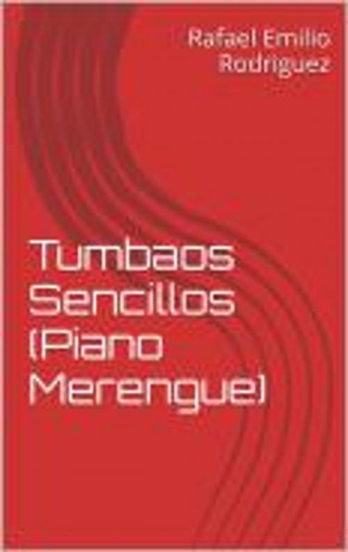 Cover of the book Tumbaos Sencillos by Rafael Emilio Rodriguez, kobo