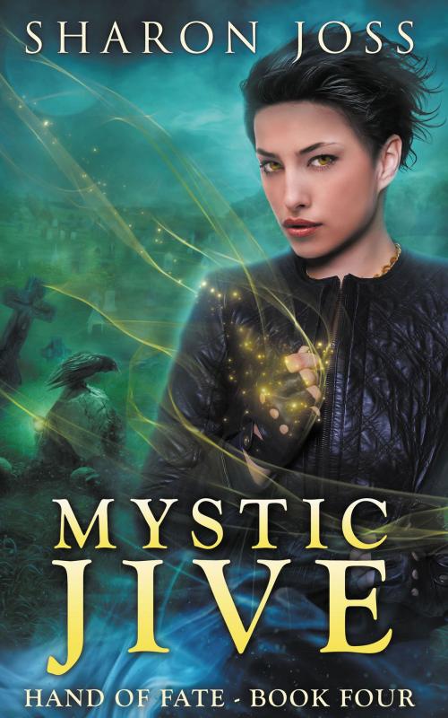 Cover of the book Mystic Jive by Sharon Joss, Aja Publishing