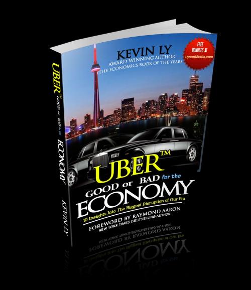 Cover of the book UBER - GOOD OR BAD ECONOMY by Kevin Lý, ingram