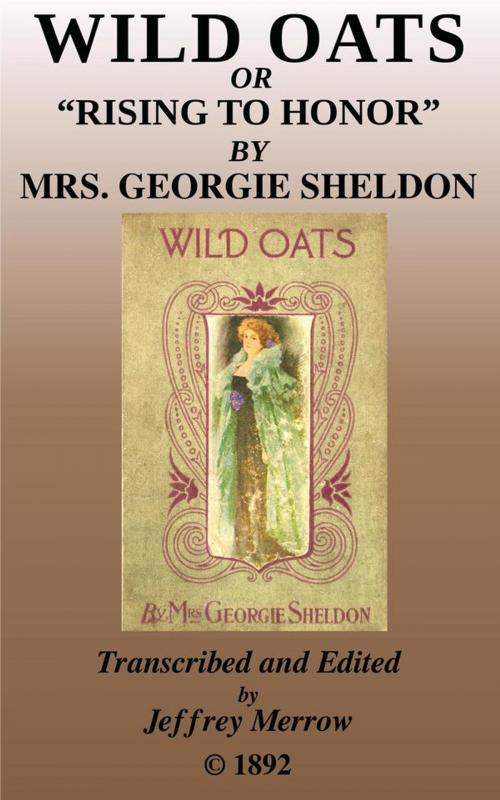 Cover of the book Wild Oats by Georgie Sheldon, Tadalique and Company