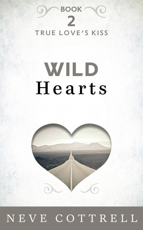 Cover of the book Wild Hearts by Neve Cottrell, Red Palm Press LLC
