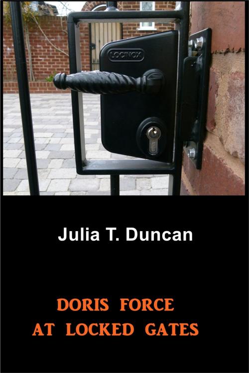 Cover of the book Doris Force at Locked Gates by Julia T. Duncan, Green Bird Press