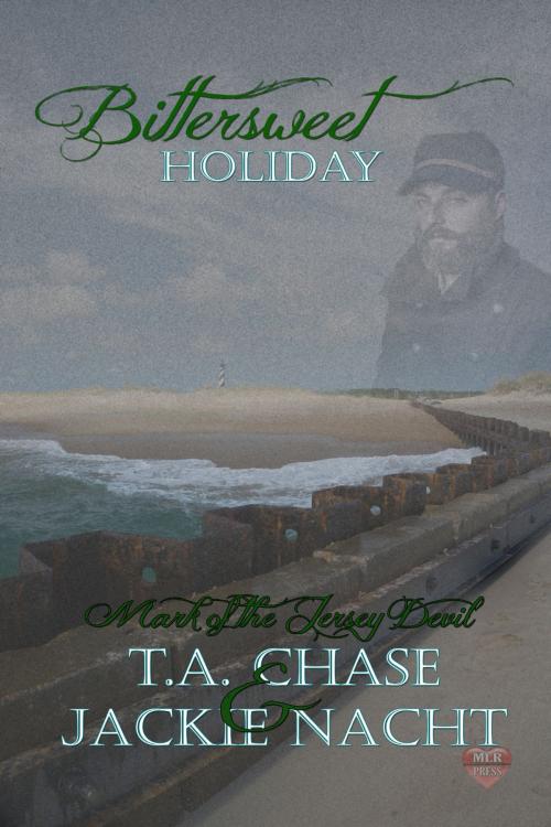 Cover of the book Bittersweet Holiday by T.A. Chase, Jackie Nacht, MLR Press