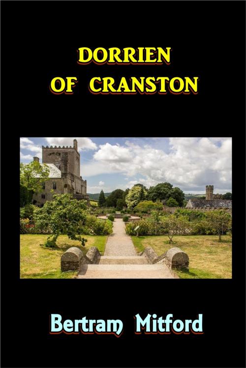 Cover of the book Dorrien of Cranston by Bertram Mitford, Green Bird Press