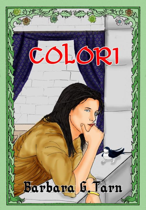 Cover of the book Colori by Barbara G.Tarn, Unicorn Productions