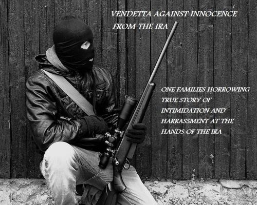 Cover of the book vendetta against innocence from the IRA by Michael Paterson, Michael Paterson