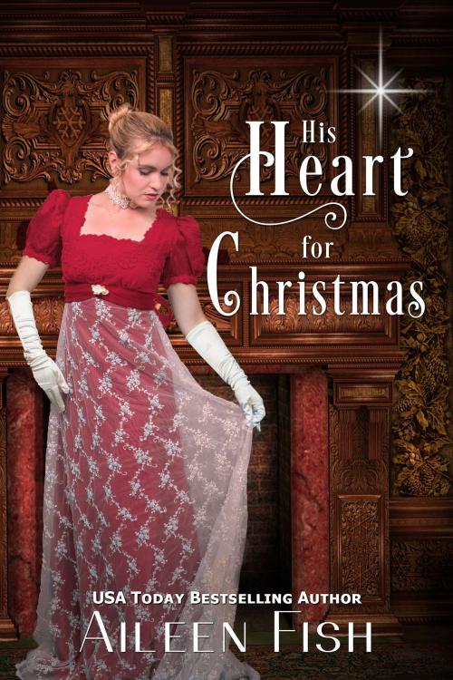 Cover of the book His Heart for Christmas by Aileen Fish, Aspendawn Press