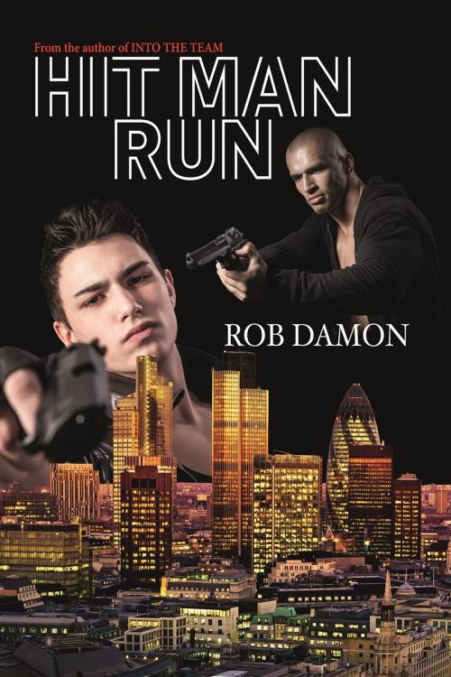 Cover of the book Hit Man Run by Rob Damon, CoolDudes Publishing PTY LTD