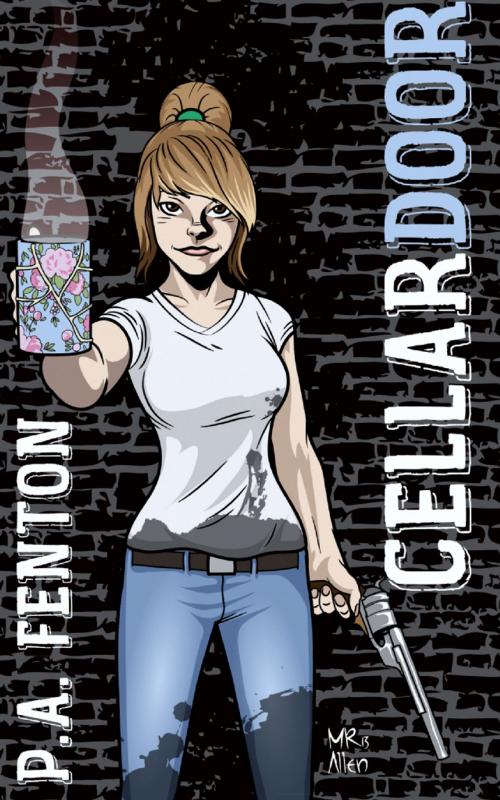 Cover of the book Cellar Door by P.A. Fenton, Monkey Rumble Press