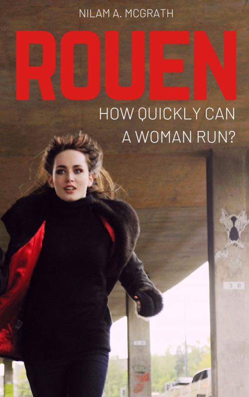 Cover of the book Rouen by Nilam A. McGrath, Nilam McGrath