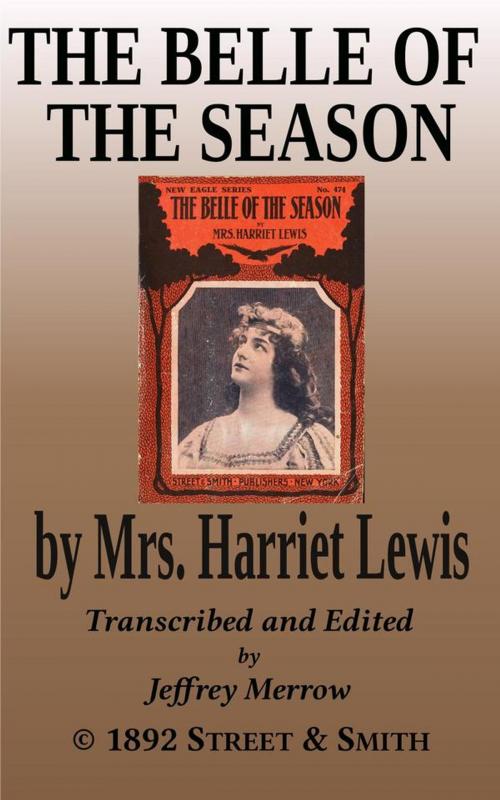 Cover of the book The Belle of the Season by Mrs. Harriet Lewis, Tadalique and Company