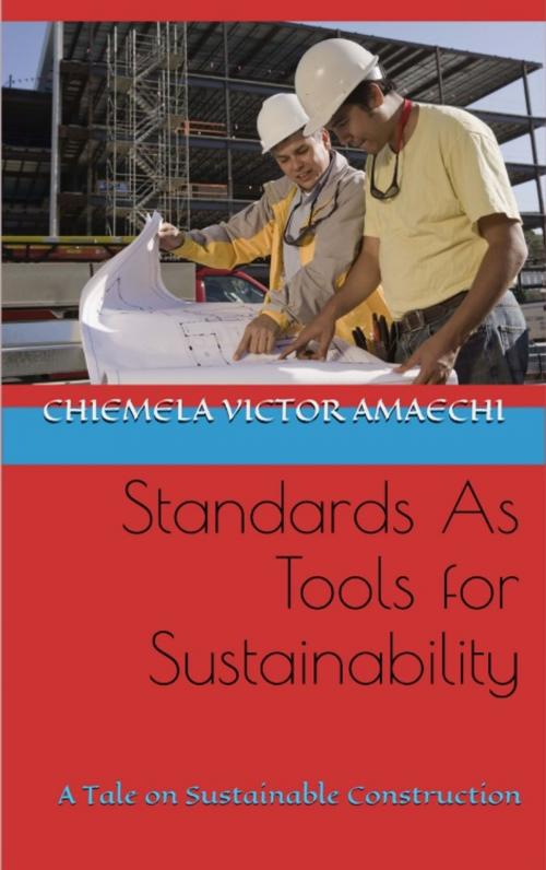 Cover of the book Standards as tools for susteainability by Chiemela Victor Amaechi, Chiemela Victor Amaechi