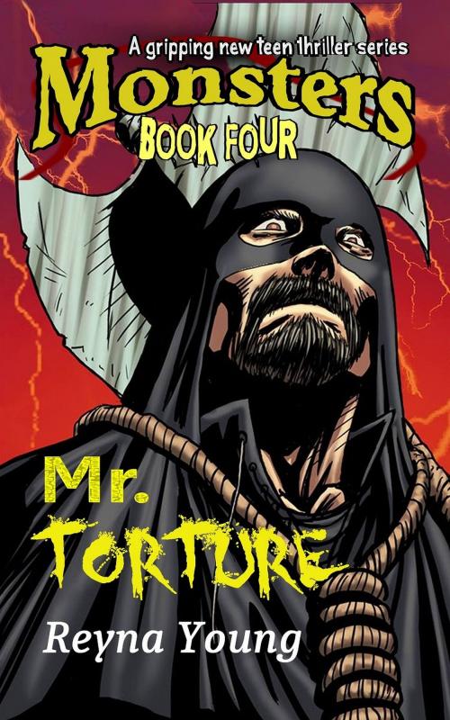 Cover of the book Mr. Torture by Reyna Young, Black Bed Sheet Books