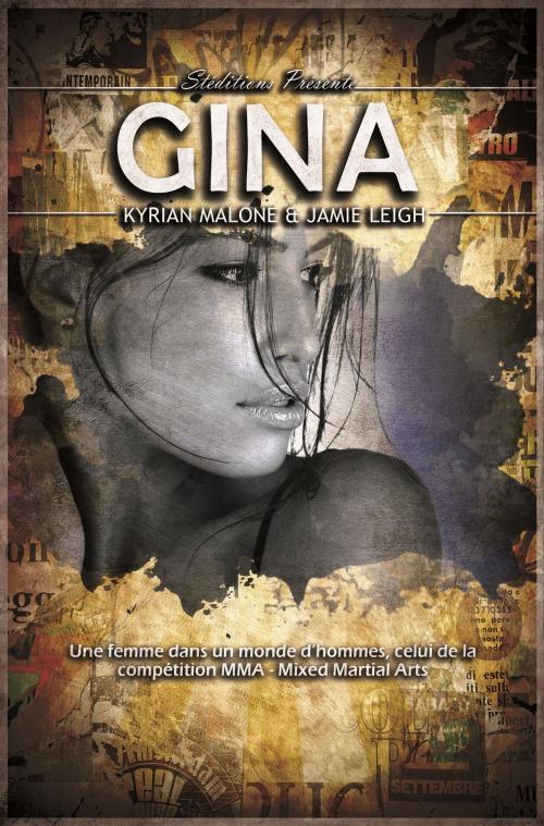 Cover of the book Gina by Kyrian Malone, Jamie Leigh, STEDITIONS