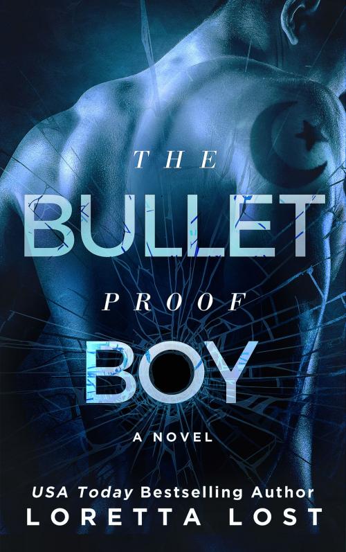 Cover of the book The Bulletproof Boy by Loretta Lost, ThunderWords