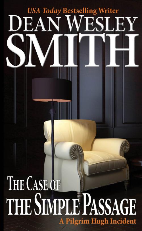 Cover of the book The Case of the Simple Passage by Dean Wesley Smith, WMG Publishing Incorporated
