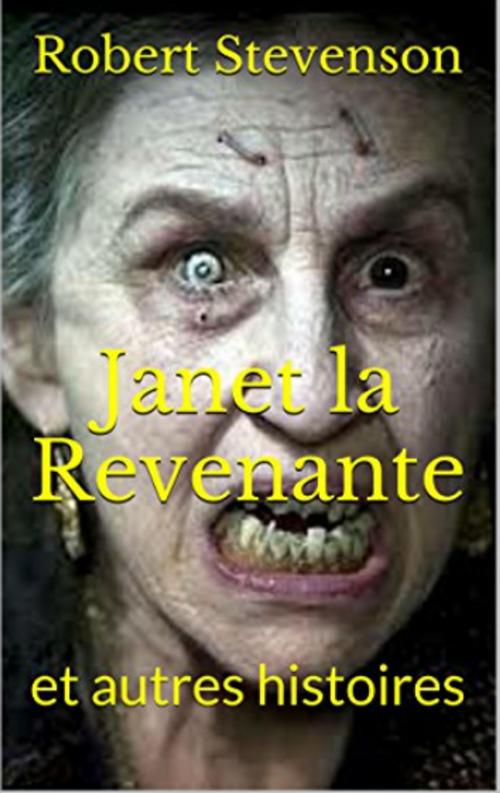 Cover of the book Janet la Revenante by Robert Louis Stevenson, YZ Edition
