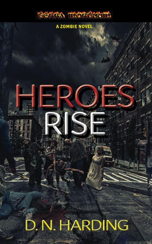 Cover of the book HEROES RISE by David Harding, Amazon-CreateSpace