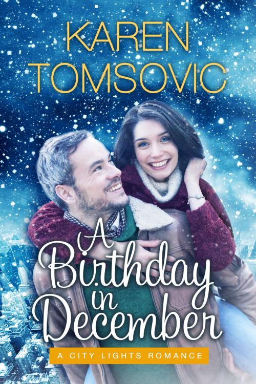 Cover of the book A Birthday in December by Karen Tomsovic, Karen Tomsovic