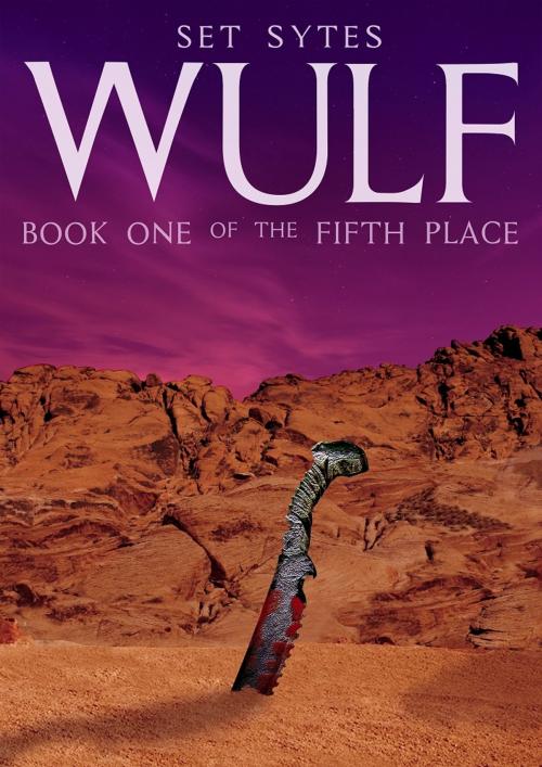 Cover of the book WULF by Set Sytes, Set Sytes