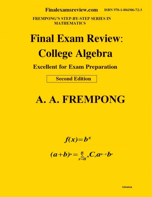 Cover of the book Final Exam Review: College Algebra by A. A. Frempong, Microtextbooksdotcom