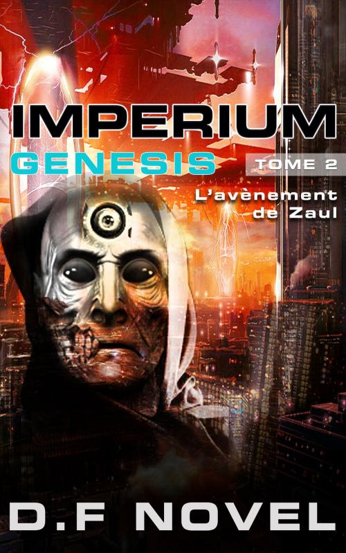 Cover of the book Imperium Genesis - épisode 2 by df novel, D.F Novel