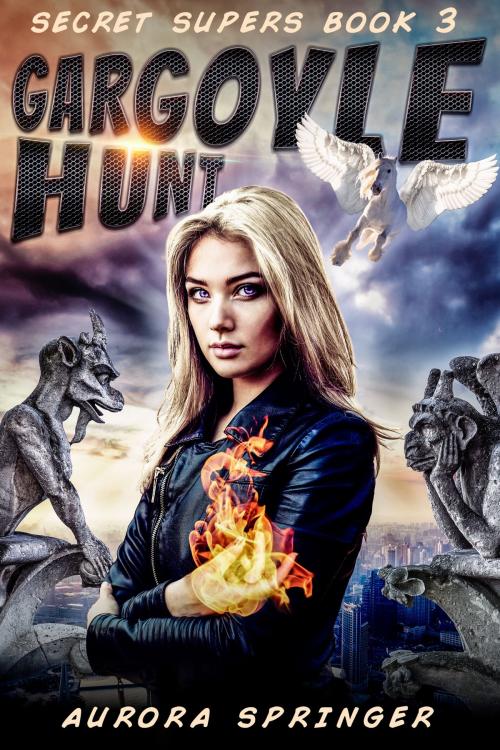 Cover of the book Gargoyle Hunt by Aurora Springer, Aurora Springer Novels
