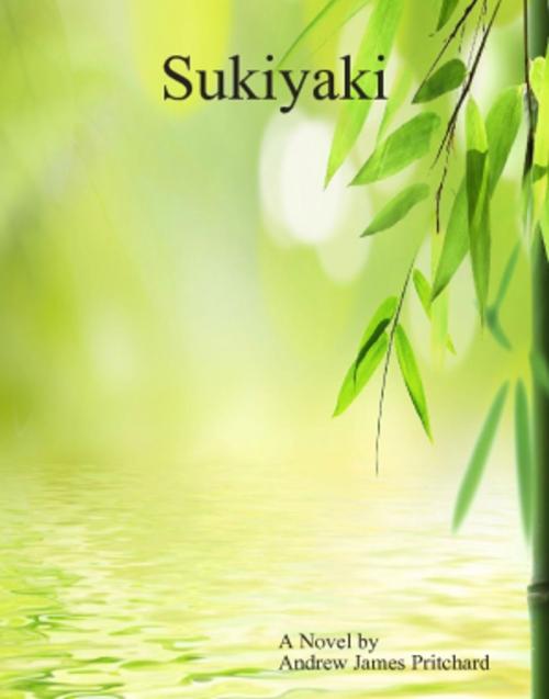 Cover of the book Sukiyaki by Andrew James Pritchard, Cheeky Bugger Publications