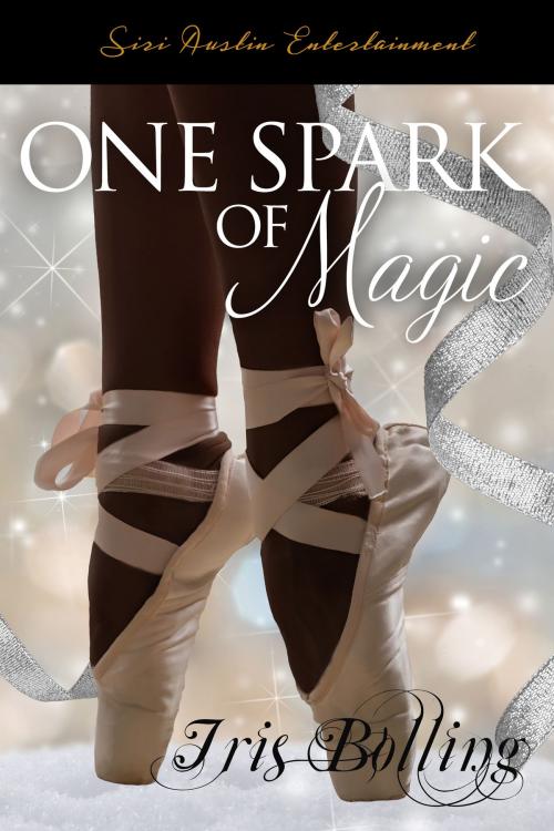 Cover of the book On Spark of Magic by Iris Bolling, Siri Austin Entertainment LLC