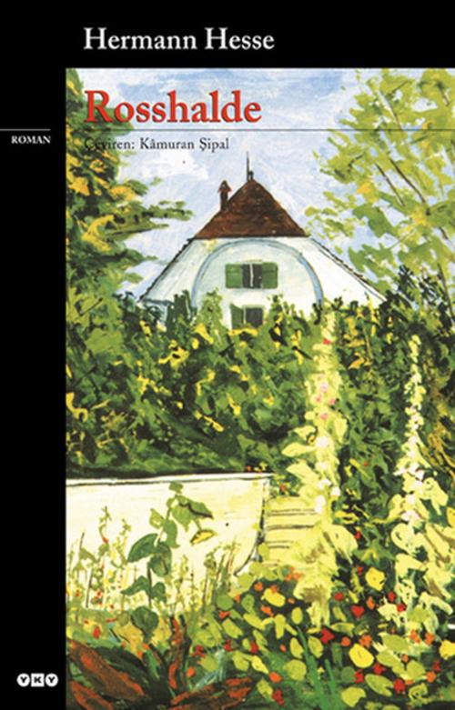 Cover of the book Rosshalde by Hermann Hesse, Yapı Kredi Yayınları