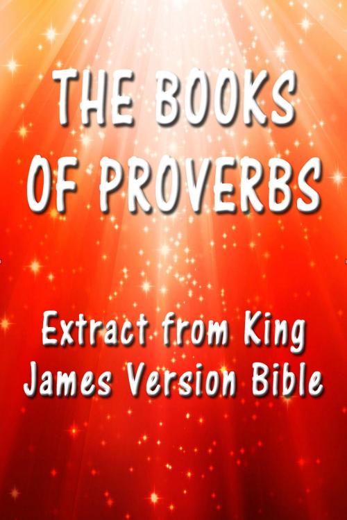 Cover of the book The Book of Proverbs by King James, PublishDrive